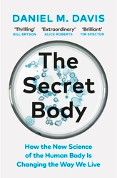 Book cover of The Secret Body by Daniel M Davis