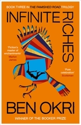Book cover of Infinite Riches by Ben Okri