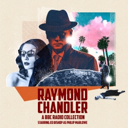Book cover of Raymond Chandler: A BBC Radio Collection by Raymond Chandler