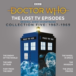 Book cover of Doctor Who: The Lost TV Episodes Collection Five by David Whitaker, Mervyn Haisman, Victor Pemberton, Derrick Sherwin, Robert Holmes, Henry Lincoln