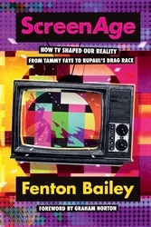 Book cover of ScreenAge by Fenton Bailey