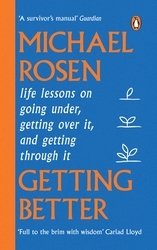 Book cover of Getting Better by Michael Rosen