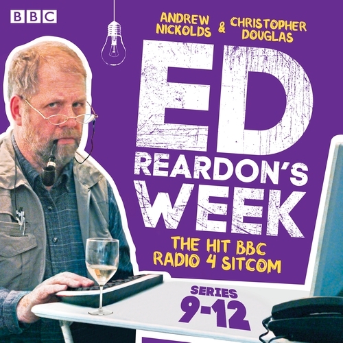 Book cover of #3 - Ed Reardon's Week: Series 9-12 by Christopher Douglas, Andrew Nickolds