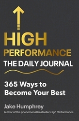 Book cover of High Performance: The Daily Journal by Jake Humphrey