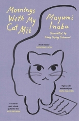 Book cover of Mornings With My Cat Mii by Mayumi Inaba