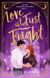 Book cover of Love At First Fright by Nadia El-Fassi