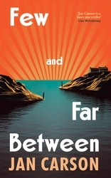 Book cover of Few and Far Between by Jan Carson
