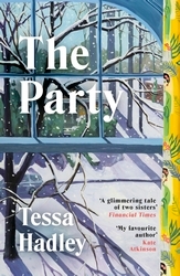 Book cover of The Party by Tessa Hadley