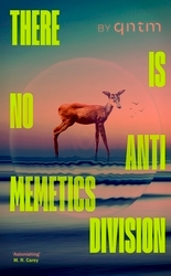 Book cover of There Is No Antimemetics Division by qntm