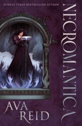 Book cover of Necromantica by Ava Reid