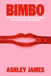 Book cover of Bimbo by Ashley James