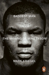 Book cover of Baddest Man by Mark Kriegal