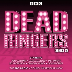 Book cover of Dead Ringers: Series 26 Plus Christmas Specials by Tom Jamieson, Nev Fountain