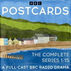 Book cover of Postcards: The Complete Series 1-15 by Dave Sheasby, Lavinia Murray, Jonathan Holloway, Ginnie Hole, Bryony Lavery, Helen Kluger, Sue Teddern, Nick Darke, John Peacock, Charlotte Jones