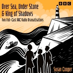 Book cover of Over Sea, Under Stone & King of Shadows by Susan Cooper