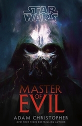 Book cover of Star Wars: Master of Evil by Adam Christopher