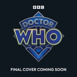 Book cover of Doctor Who: Twelfth Doctor Novels Volume 1 by James Goss, Justin Richards, Mike Tucker