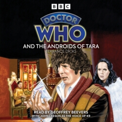 Book cover of Doctor Who and the Androids of Tara by Terrance Dicks