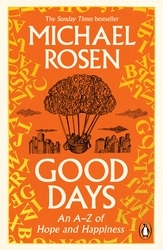 Book cover of Good Days by Michael Rosen