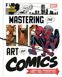 Book cover of Marvel's Mastering the Art of Comics by Alex Segura