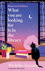 Book cover of What You Are Looking for is in the Library by Michiko Aoyama