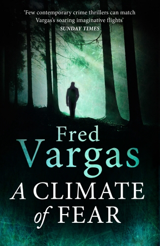 Book cover of #8 - A Climate of Fear by Fred Vargas