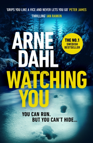 Book cover of #1 - Watching You by Arne Dahl