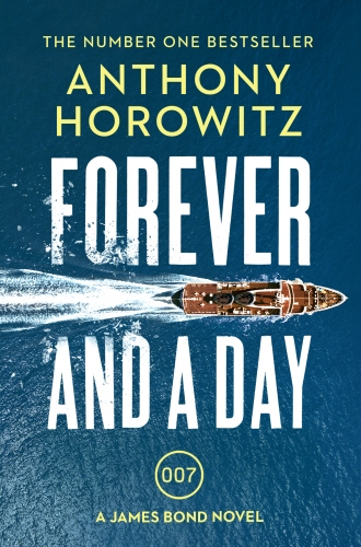 Book cover of Forever and a Day by Anthony Horowitz