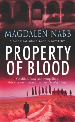 Book cover of Property Of Blood by Magdalen Nabb