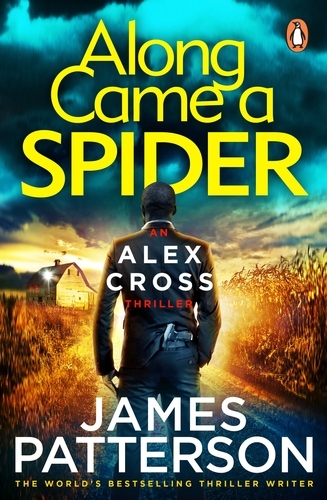 Book cover of Along Came a Spider by James Patterson