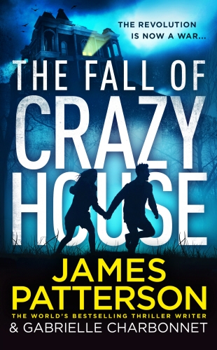 Book cover of #2 - The Fall of Crazy House by James Patterson