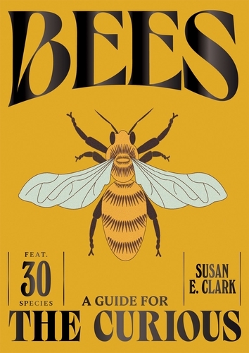 Book cover of Bees by Susan E. Clark