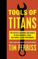 Book cover of Tools of Titans by Timothy Ferriss