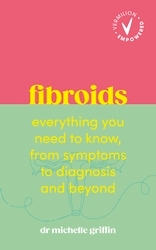 Book cover of Fibroids by Michelle Griffin