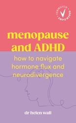 Book cover of Menopause and ADHD by Helen Wall