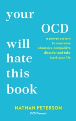 Book cover of Your OCD Will Hate This Book by Nathan Peterson