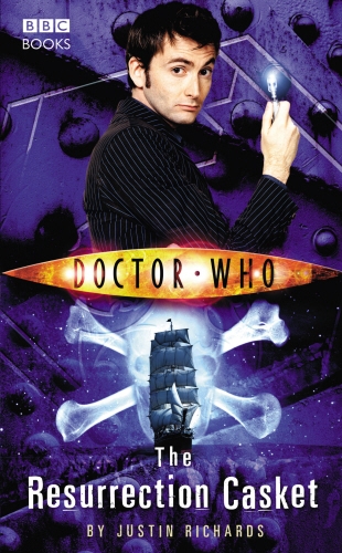 Book cover of #136 - Doctor Who: The Resurrection Casket by Justin Richards