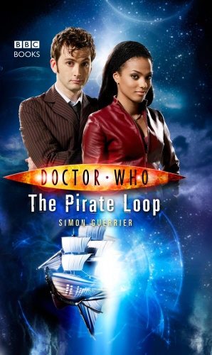 Book cover of #47 - Doctor Who: The Pirate Loop by Simon Guerrier