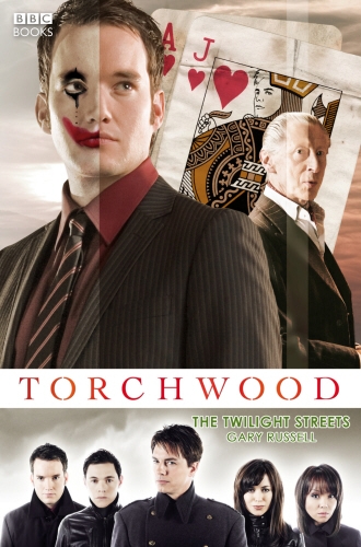 Book cover of #12 - Torchwood: The Twilight Streets by Gary Russell