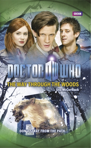 Book cover of #151 - Doctor Who: The Way Through the Woods by Una McCormack