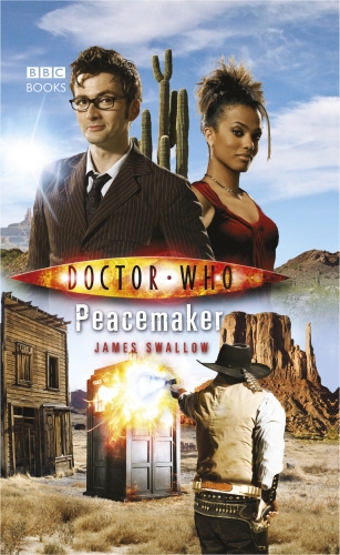 Book cover of #45 - Doctor Who: Peacemaker by James Swallow