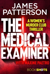 Book cover of The Medical Examiner by James Patterson