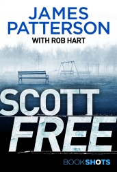 Book cover of Scott Free by James Patterson