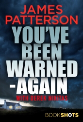 Book cover of You've Been Warned - Again by James Patterson