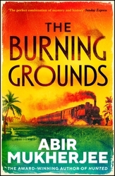 Book cover of The Burning Grounds by Abir Mukherjee