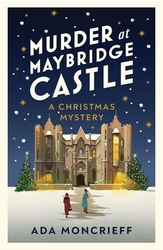 Book cover of Murder at Maybridge Castle by Ada Moncrieff