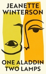 Book cover of One Aladdin Two Lamps by Jeanette Winterson