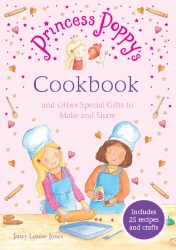 Book cover of Princess Poppy's Cookbook by Janey Louise Jones