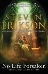 Book cover of No Life Forsaken by Steven Erikson