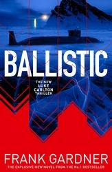 Book cover of Ballistic by Frank Gardner